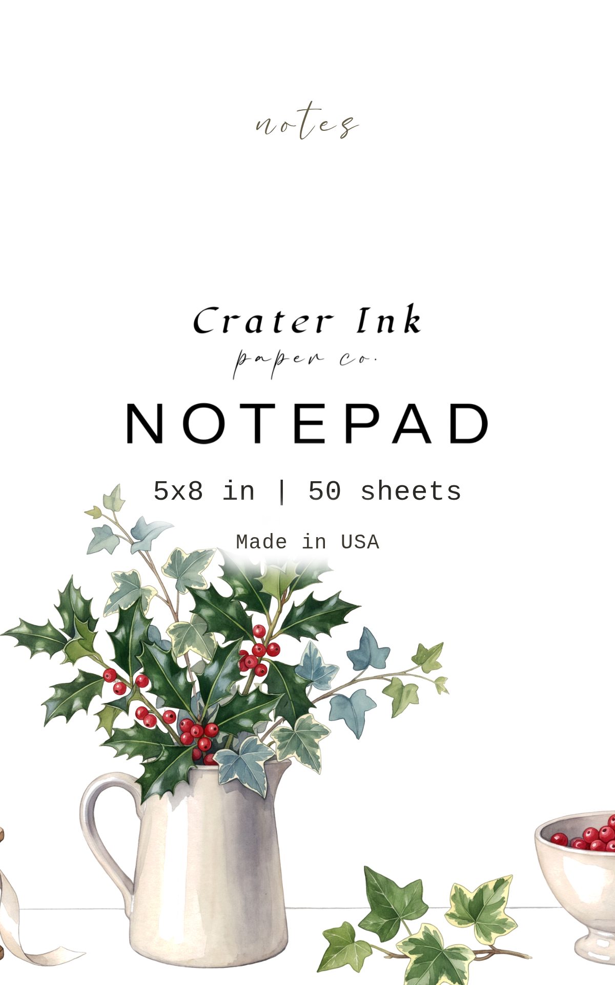 Winter Still Life Notepad — Watercolor Holly Jug and Berries